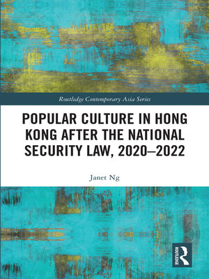cover image of Popular Culture in Hong Kong After the National Security Law, 2020–2022